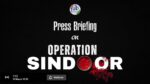 LIVE: Army Press Briefing on Operation Sindoor at 10:30 AM Amid Escalating India-Pakistan Tensions