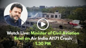 Watch Live: Union Civil Aviation Minister to Address Nation at 1:30 PM on Ahmedabad Air India Flight AI171