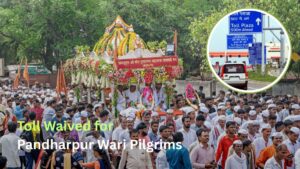 Maharashtra Govt Waives Toll for Pandharpur Wari Pilgrims, Enhances Road Safety Measures