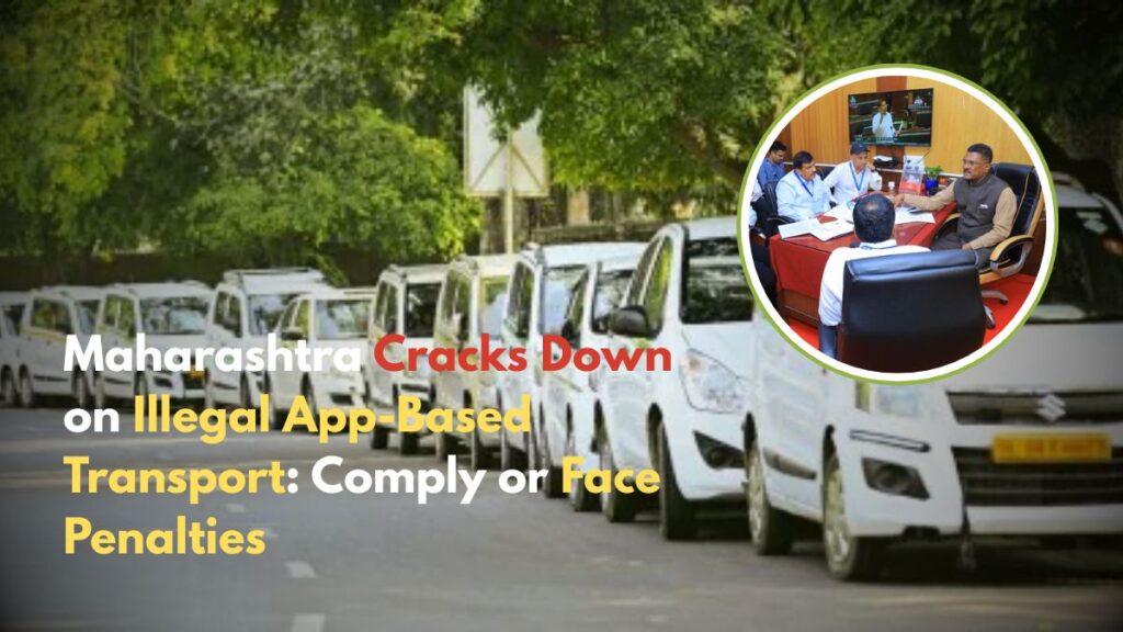 App-Based Transport Services in Maharashtra Must Follow Legal Norms or Face Penalties: Transport Minister 1 App-based transport services in Maharashtra