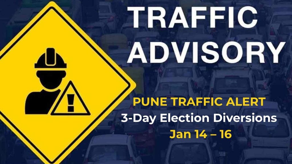 Pune Traffic Alert: Major Diversions for Municipal Elections; Full List of Closed Routes and Reruns (Jan 14-16)